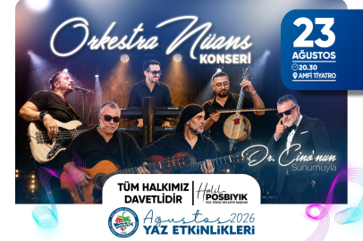 YAZ ETKİNLİKLERİ ORKESTRA NÜANS KONSERİYLE DEVAM EDİYOR